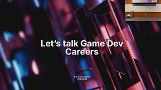 Let's Talk Game Dev Careers | EGaDS! Speaker Night + Spring 2025 Kickoff!
