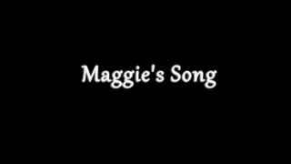 Maggie's Song, Original by: Trey Healy