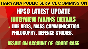 Interview Marks HPSC Assistant Professor/ Fine Arts, Philosophy, Mass Comm., Def. Studies 20.08.2025