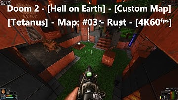 Project Brutality 3.0 - Doom 2 - [Tetanus] - Map: #03 - Rust - [4K60ᶠᵖˢ]