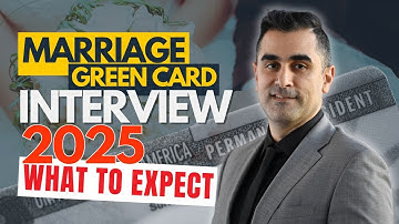 Marriage Green Card Interview 2025: What to Expect & How to Prepare