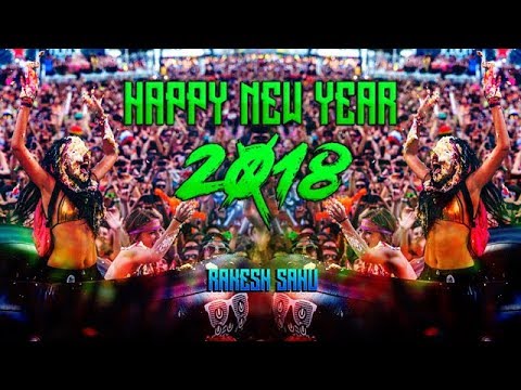 Newyear Party Mix Songs 2018 || Best Hindi DJ Songs Remix 2018 || Bollywood Hindi party songs