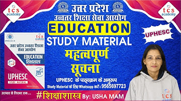 UPHESC Notes, UPHESC Education Study Material, Assistant Professor Education Study Material