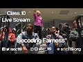 Soc 119 Live Stream - Class #10: Decoding Fairness