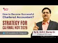 How to become a successful chartered accountant  strategy for ca final nov 2026  ca rc sharma sir