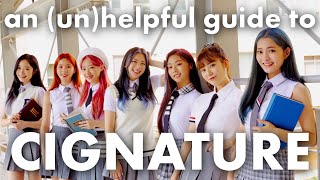 an (un)helpful guide to Cignature ! (Pre-debut to Arisong)