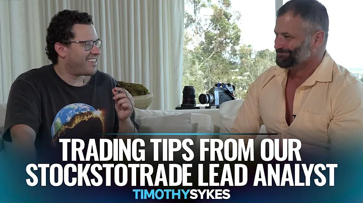 Trading Tips From Our StocksToTrade Lead Analyst