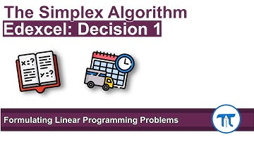 A Level Further Maths | Decision 1 | Formulating Linear Programming Problems