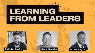 Learning from Leaders with Greg Brooks and Jared Cagle