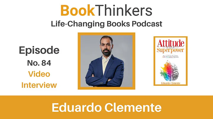 Life-Changing Books Podcast Episode 84. Eduardo Cl...