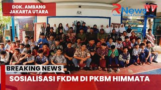 FKDM Koja Sosialisasi Tugas ke Siswa PKBM Himmata