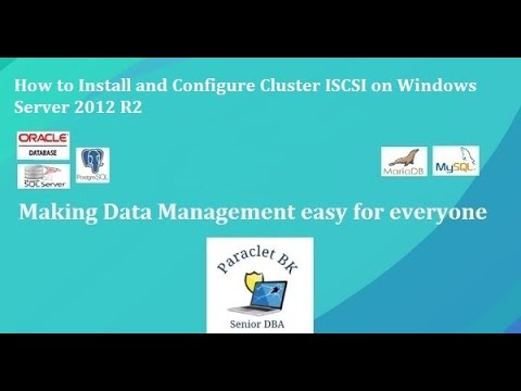 SQL Server - Cluster ISCSI on Windows Server 2012 R2 (Part2)