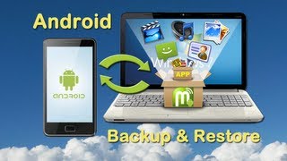 Android Phone Backup & Restore: How to restore and backup android phone with a click on PC