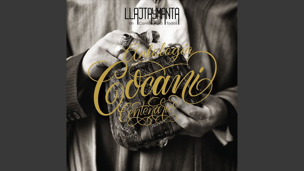 La Brujita, El Viejo Del Chicote, Soy Cocani