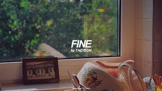 Fine (English) Lyrics | Taeyeon