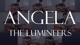 Angela - The Lumineers (Guitar Cover)
