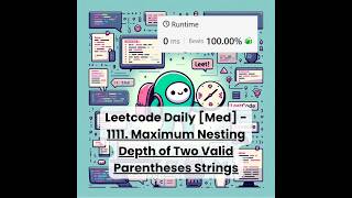 1111. Maximum Nesting Depth of Two Valid Parentheses Strings [Med] | Leetcode Daily | 9-30-26