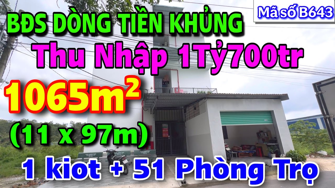 SIÊU KHỦNG DÒNG TIỀN CHO THUÊ - NẰM NGAY SÁT KCN. 1 kiot + 51 phòng trọ. Dt: 1065m2 SỔ CÓ HOÀN CÔNG.