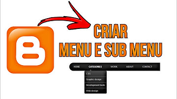 Como Criar Menus e Sub Menus no Blog
