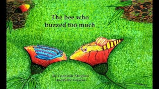 The Bee Who Buzzed Too Much by Chantelle Stieghan, read by Russell Corwyn