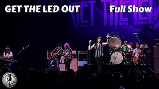 Get The Led Out - Full Show (HQ Audio) - Waterloo, NY 11-18-2023