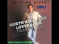 Gusto kita for lovers mix