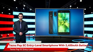 Tecno Pop 5C Entry-Level Smartphone With 2,400mAh Battery, 5-Megapixel Rear Camera Goes Official