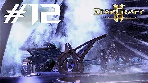 StarCraft II Legacy of the Void Campaign EP.12 | Temple of Unification