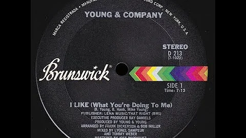 I Like (What You're Doing To Me) [Extended 12'' Mix] - Young & Company