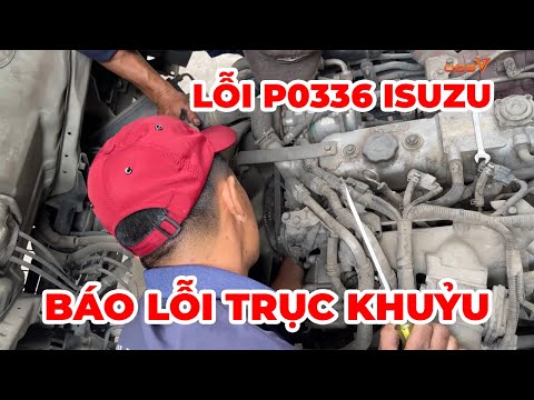 Video Sửa lỗi P0336 Isuzu: Crank Sensor Fault, Cảm biến vị... - youtube