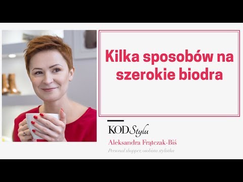 Wideo: Szerokie Biodra: Fakty I Sposoby Na Przycinanie Tłuszczu