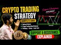 Best Crypto Trading Strategy 2026 || Support & Resistance Explained Hindi