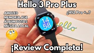 Hello 3 Pro Plus 💥 ¿Otro NUEVO Smartwatch AMOLED de 4 GB? ¡Review COMPLETA!