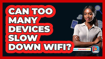 Can Too Many Devices Slow Down WiFi?