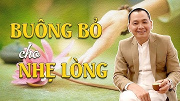ĐỂ SỐNG NHẸ LÒNG THẢNH THƠI HÃY HỌC CÁCH BUÔNG BỎ | Ngô Minh Tuấn | Học Viện CEO Việt Nam