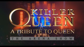 Killer Queen - A Tribute to Queen - The Arena Show
