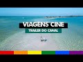 Trailer do Canal: 10 Anos de Viagens Cine