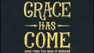 Video thumbnail of "Grace and Peace [Sovereign Grace Music]"