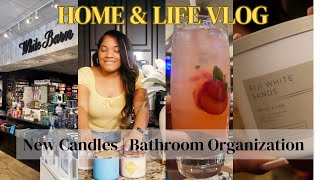 BATHROOM ORGANIZING | MOST WANTED SUMMER CANDLES | HE LIKES IT TOO | DATE NIGHT | FAMILY TIME