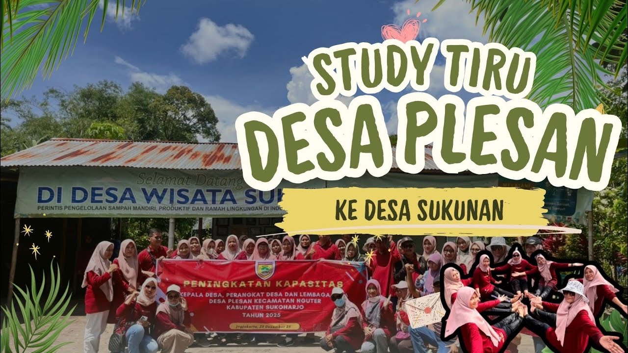 PENINGKATAN KAPASITAS KEPALA DESA,PERANGKAT DESA,DAN LEMBAGA DESA DESA PLESAN GOES TO JOGJA