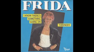 Frida - I Know There's Something Going On (1982 Single Version) HQ