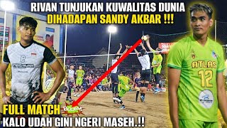 Gilee.!! Rivan Nurmulki Lakukan Smash Bola Tumpuk Bledos Bikin Sandy Akbar Bengong