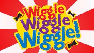 Wiggle, Wiggle, Wiggle!