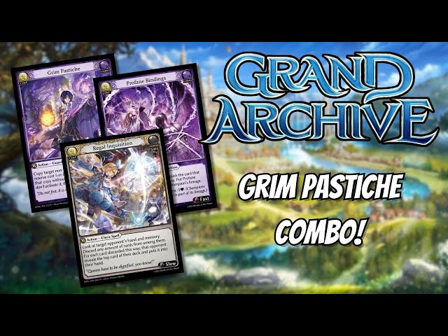 How to Break the Game with Grim Pastiche | Grand Archive TCG
