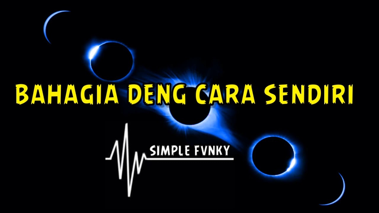 DJ VIRAL ❗❗BAHAGIA DENG CARA SENDIRI (SIMPLE FVNKY) NEW REMIX 2K22 VIRAL TIKTOK