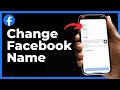 How To Change Facebook Name - Quick Guide