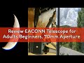 Review EACONN Telescope for Adults Beginners, 70mm Aperture 400mm AZ Mount Fully Multi-Coated Optics