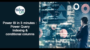 PowerBI in 3 minutes :- Power Query - Indexing & conditional columns