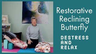 Restorative Reclining butterfly