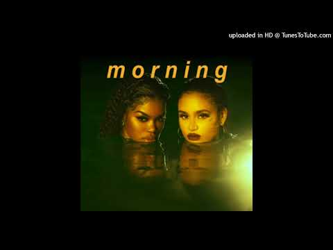 Teyana Taylor Kehlani Morning 432hz Clean 